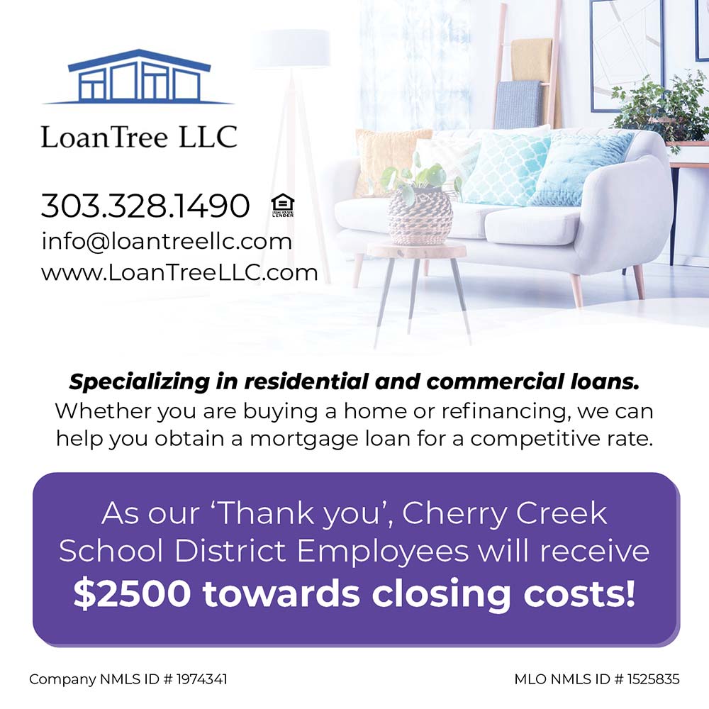 LoanTree - Specializing in residential and commercial loans.
Whether you are buying a home or refinancing, we can help you obtain a mortgage loan for a competitive rate.
As our 'Thank you', Cherry Creek School District Employees will receive $2500 towards closing costs!<br>303.328.1490 A
info@loantreellc.com
www.LoanTreeLLC.com